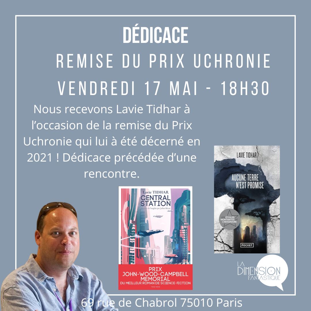 Assistez ce soir à la remise du Prix Actusf de l'Uchronie 2021 à Paris en présence de Lavie Tidhar.